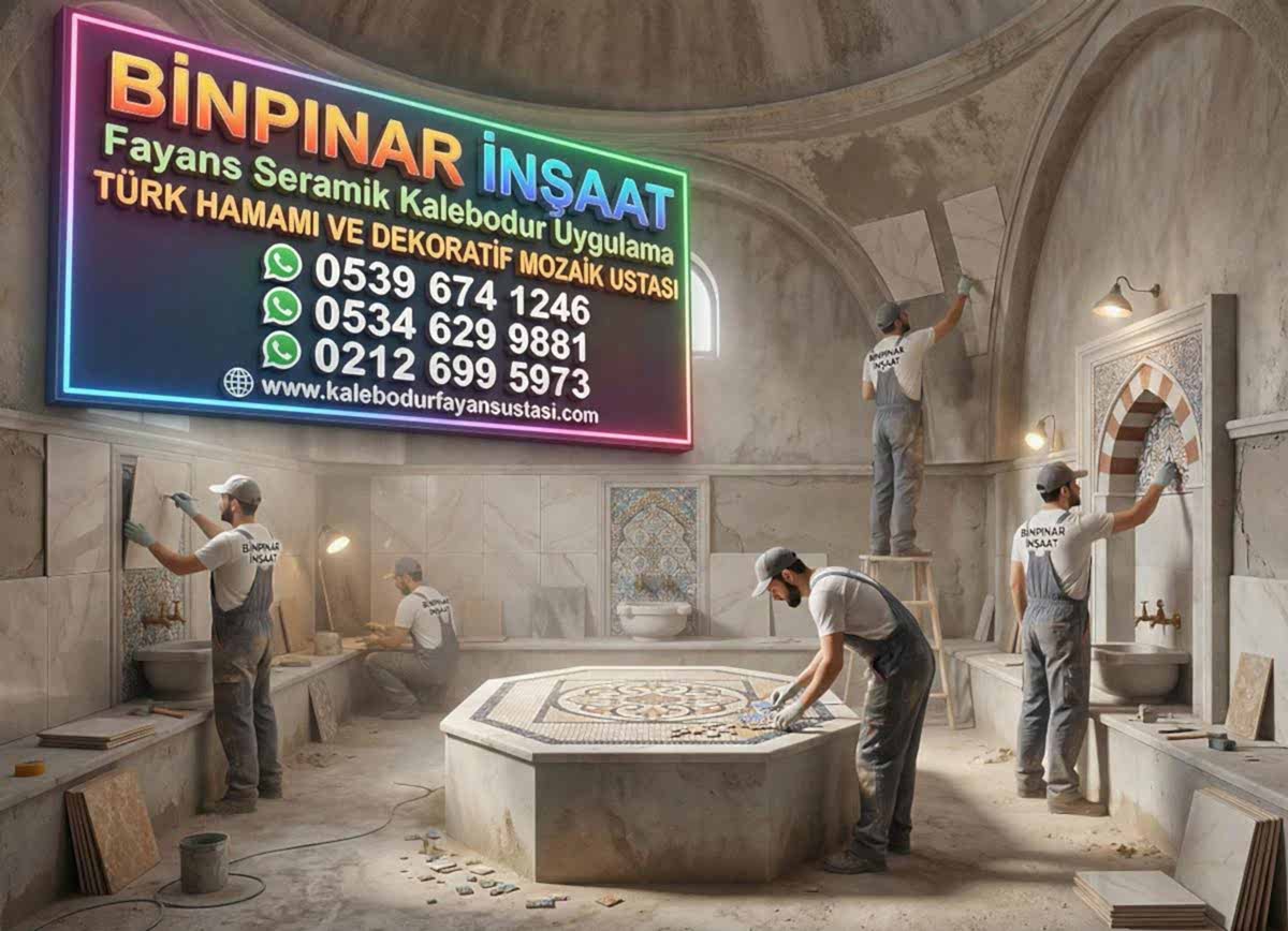 TÜRK HAMAMI VE DEKORATİF MOZAİK USTASI